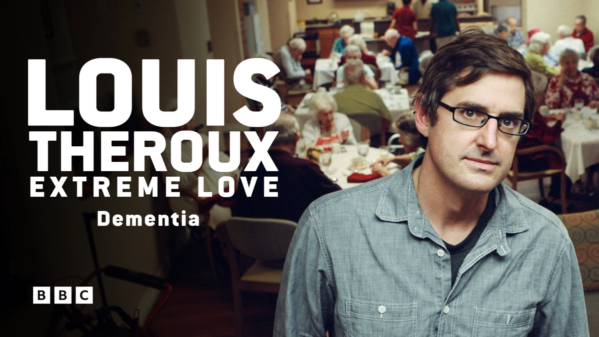 Louis Theroux - Extreme Love - Dementia, www.bbc.co.uk